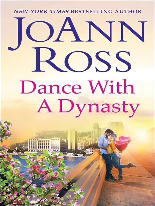 Title details for Dance with a Dynasty by JoAnn Ross - Available